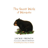 The Secret World Of Wombats by Jackie French