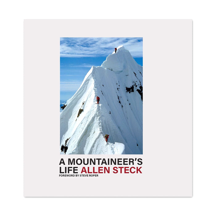 A Mountaineer's Life by Allen Steck