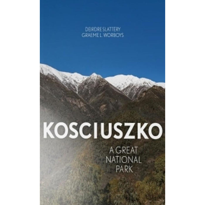 Kosciuszko - A Great National Park