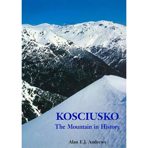 Kosciusko - The Mountain in History