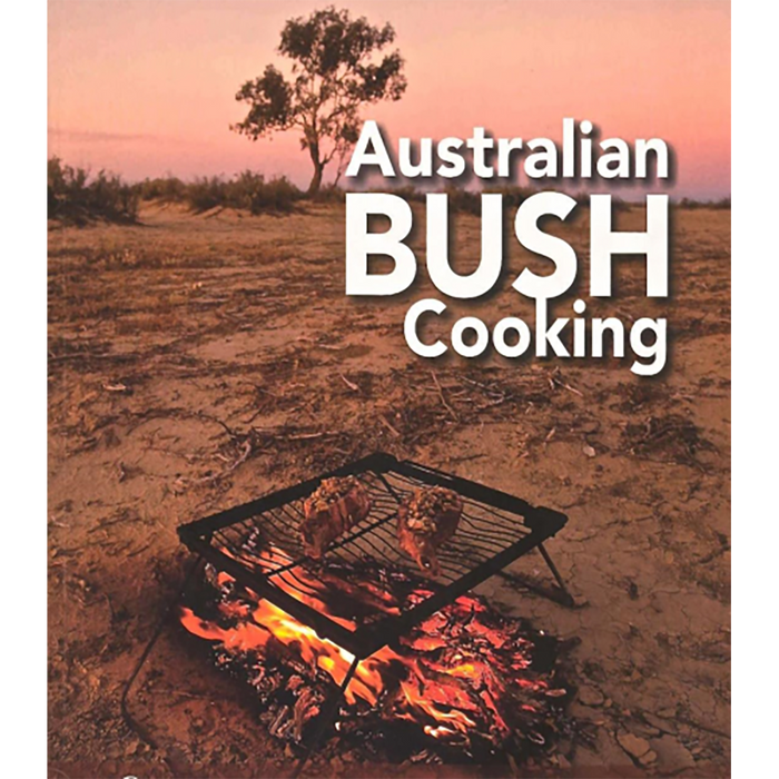 Australian Bush Cooking by Cathy Savage