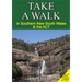 Take A Walk: Southern NSW and the ACT by John & Lyn Daly