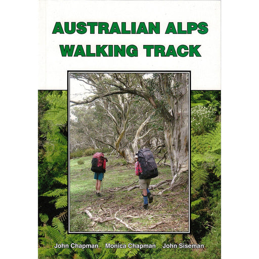 Australian Alps Walking Track by John Chapman (5th Edition)